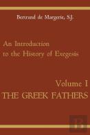 An Introduction To The History Of Exegesis, Vol 1