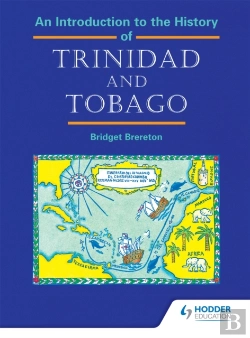 Bertrand.pt - An Introduction To The History Of Trinidad And Tobago