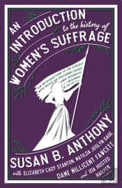 An Introduction To The History Of Women'S Suffrage