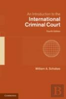 An Introduction To The International Criminal Court