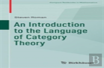 An Introduction To The Language Of Category Theory