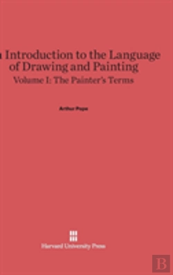 Bertrand.pt - An Introduction To The Language Of Drawing And Painting, Volume I, The Painter'S Terms