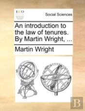 An Introduction To The Law Of Tenures. B