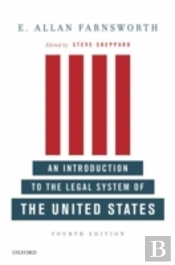 An Introduction To The Legal System Of The United States, Fourth Edition