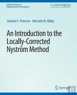 Bertrand.pt - An Introduction To The Locally Corrected Nystrom Method