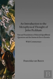 An Introduction To The Metaphysical Thought Of John Peckham