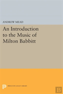 Bertrand.pt - An Introduction To The Music Of Milton Babbitt