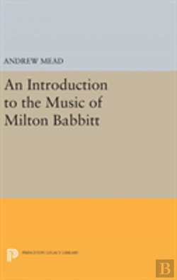 Bertrand.pt - An Introduction To The Music Of Milton Babbitt