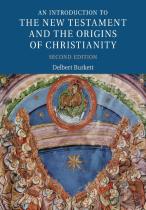 An Introduction To The New Testament And The Origins Of Christianity