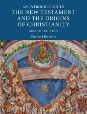An Introduction To The New Testament And The Origins Of Christianity
