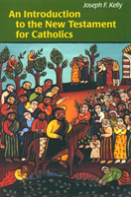 An Introduction To The New Testament For Catholics