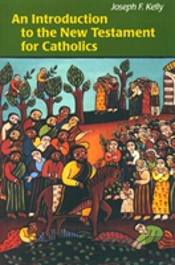An Introduction To The New Testament For Catholics