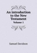 An Introduction To The New Testament Volume 1