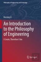 An Introduction To The Philosophy Of Engineering
