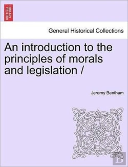 Bertrand.pt - An Introduction To The Principles Of Morals And Legislation /