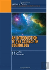 An Introduction To The Science Of Cosmology