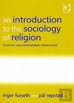 An Introduction To The Sociology Of Religion