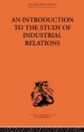 An Introduction To The Study Of Industrial Relations