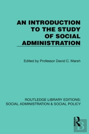 An Introduction To The Study Of Social Administration