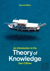 An Introduction To The Theory Of Knowledge
