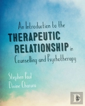 An Introduction To The Therapeutic Relationship In Counselling And Psychotherapy