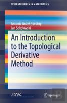 An Introduction To The Topological Derivative Method