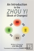 An Introduction To The Zhou Yi (Book Of Changes)