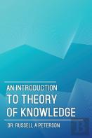 An Introduction To Theory Of Knowledge