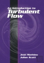 An Introduction To Turbulent Flow