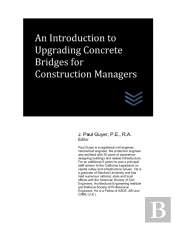 An Introduction To Upgrading Concrete Bridges For Construction Managers