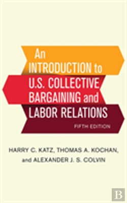 Bertrand.pt - An Introduction To U.S. Collective Bargaining And Labor Relations
