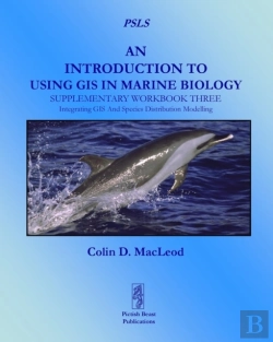 Bertrand.pt - An Introduction To Using Gis In Marine Biolog: Supplementary Workbook Three
