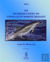 An Introduction To Using Gis In Marine Biology