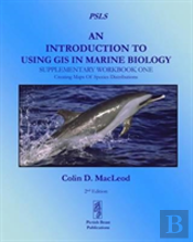 An Introduction To Using Gis In Marine Biology: Supplementary Workbook One