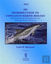 An Introduction To Using Gis In Marine Biology: Supplementary Workbook One