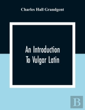An Introduction To Vulgar Latin