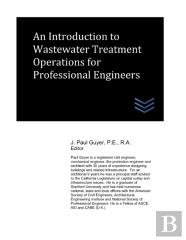 An Introduction To Wastewater Treatment Operations For Professional Engineers