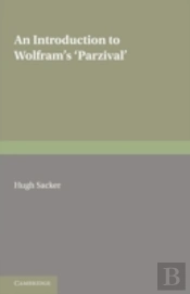 An Introduction To Wolframs 'Parzival'
