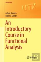 An Introductory Course In Functional Analysis