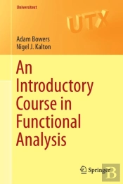 An Introductory Course In Functional Analysis