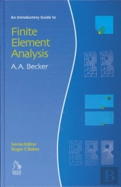 An Introductory Guide To Finite Element Analysis