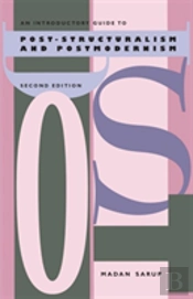 An Introductory Guide To Post-Structuralism And Postmodernism