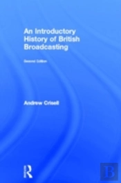 An Introductory History Of British Broadcasting