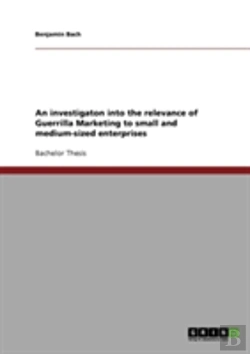 Bertrand.pt - An Investigaton Into The Relevance Of Guerrilla Marketing To Small And Medium-Sized Enterprises