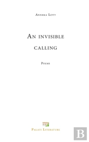 An Invisible Calling