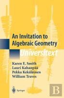 An Invitation To Algebraic Geometry
