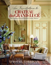 An Invitation To Chateau Du Grand-Luce