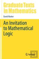 An Invitation To Mathematical Logic