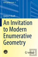 An Invitation To Modern Enumerative Geometry