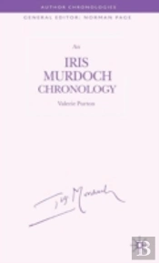 An Iris Murdoch Chronology